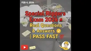 SPECIAL RIGGERS EXAM QUESTIONS AND ANSWERS