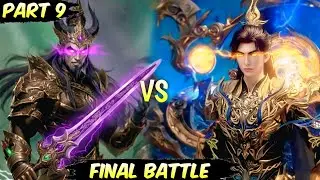 Shi Hao VS Corpse Immortal Emperor ||Perfect World Final Arc Explained