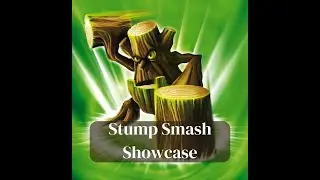 Stump smash Showcase