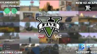 RELEASE !!! GTAV FULL V2 VERSION ALL MAP RETEXTURED FIXED CRASH AND FC ANDROID 12 13