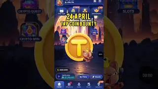 Tap Coin Daily Bounty 24 April | 24 April Tap Coin Daily Combo | Today's Tap coin bounty #dailycombo