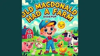 Old MacDonald Had a Farm : Kids song