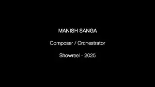 Manish Sanga - Music Composer | Producer | Orchestrator - Showreel