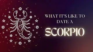 Scorpio: What It's Like To Date A Scorpio