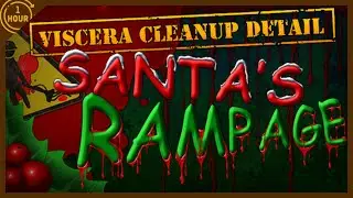 Viscera Cleanup Detail: Santa's Rampage | OneHour Gameplay (No Commentary)