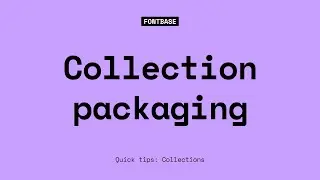 Collection Packaging
