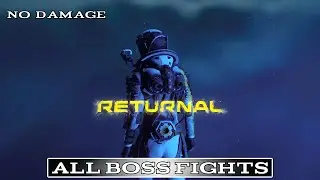 Returnal - All Boss Fights (No Damage/No Hit)