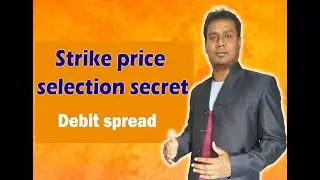 How to select best strike price in bull call spread [HINDI]?
