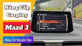 N&acirc;ng cấp Mazda 3 (2019) l&ecirc;n Apple CarPlay + Android Auto