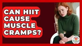 Can HIIT Cause Muscle Cramps? - Everyday Parkinsons Help
