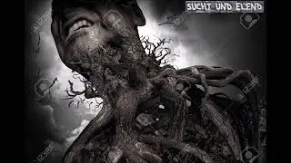 SUCHT & ELEND (DEMO) 2005