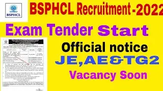 BSPHCL JE/AE/TG2 Recruitment-2022// Tender start 2022