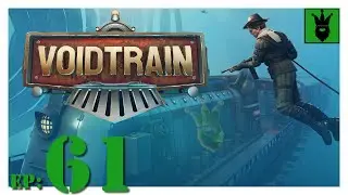 Let's play VoidTrain with KustJidding - Episode 61