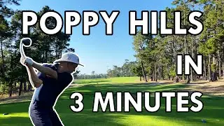Poppy Hills Golf Course (18 Holes in 3 Minutes)