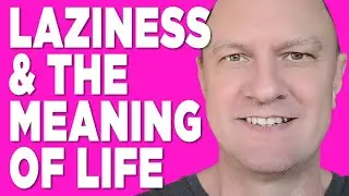 Stopping Work, Laziness, and the Meaning of Life (with Victor Frankl and Richard Feynman)