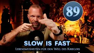 „Slow is Smooth and Smooth is Fast