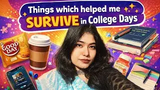 Things which helped survive my college days Part1 |things you need for college |college tips 2026