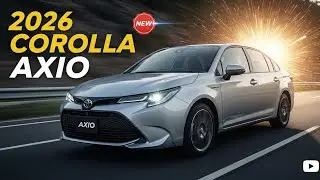 2026 Toyota Corolla Axio Launched 😱 | Luxury Sedan at a SHOCKING Good Price! Full