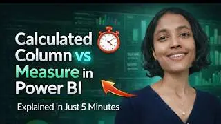 Calculated Column vs Measure in Power BI – Explained in 5 Minutes