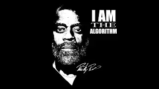 I AM THE ALGORITHM