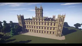 Minecraft Highclere Castle (Downton Abbey) Progression