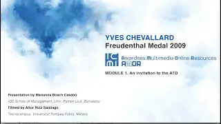 Yves Chevallard - Module 1 - Invitation to the ATD