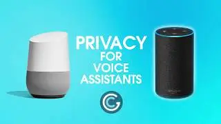 How to Master Your Voice Assistant - Control Your Privacy