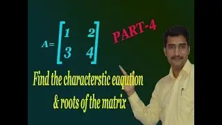 Characterstic equation and characterstic roots best and simple example(PART-4) diploma maths