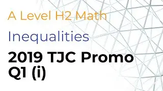H2 Math 2019 TJC Promo Q1 (i)