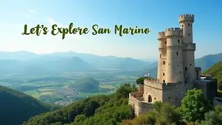 Let's Explore San Marino