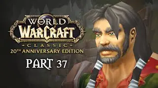 Троггс | Прохождение WoW Classic Anniversary &mdash; Часть 37 | World of Warcraft