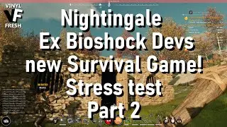 Nightingale - Ex Bioshock Devs new Survival Game! - Stress test part 2.