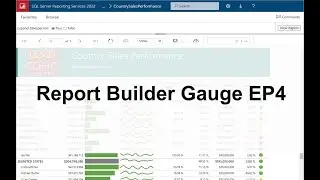 Report Builder Create Gauge EP4