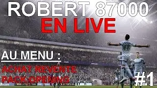 FUT 15 - Achat Revente et Pack Opening ! Partie 1