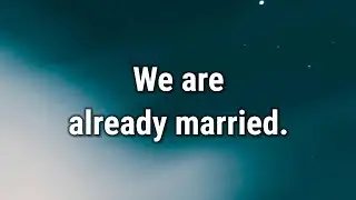 💌 We are already married.