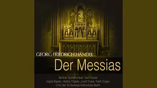 Der Messias, HWV 56, Pt. 1: No. 2, Tr&ouml;stet Zion!