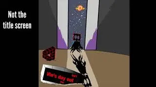 Vin's day out Ost 9: Not the title screen