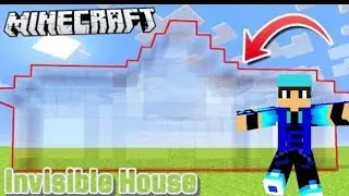 Invisible House Tutorial In Minecraft