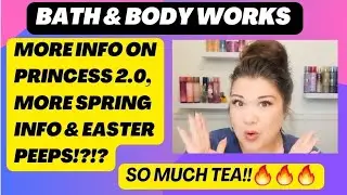 MORE BBW TEA 👀☕ | Princesses 2.0, Spring Updates, Peeps Easter Collab & HALLOWEEN in MAY?!