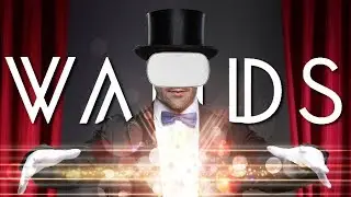 КАК СТАТЬ ВОЛШЕБНИКОМ VR, СОЗДАВАЯ ЗАКЛИНАНИЯ! | Wands VR &mdash; геймплей Oculus Go
