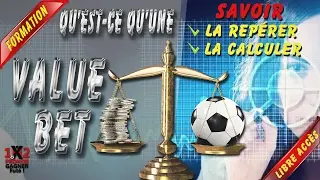 FORMATION : Qu'est ce qu'une value bet ? Comment la rep&eacute;rer et la calculer pour vos paris sportifs ?