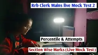 Rrb Clerk Mains live Mock Test 2 🔴 | Attempts & Percentile | Target Bank Exam | #rrbclerk #rrbpo 