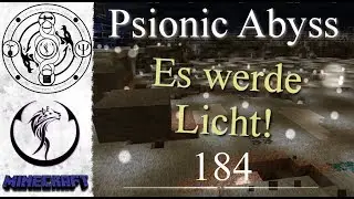 #⃣184 Es werde Licht f&uuml;r die Baumfarm - MINECRAFT PSIONIC ABYSS [deutsch]