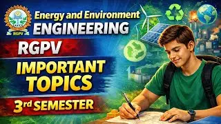 Energy And Environment Engineering RGPV Important Questions | ES-301 | RGPV University BTech-3rd sem