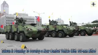 Taiwan develops new wheeled tank killing vehicle!