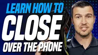 How Insurance Agents Can Close More Deals Over The Phone!