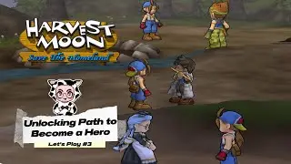Harvest Moon: Save The Homeland || Unlocking Path to Become a Hero!!  #3 [PART 1]