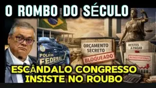 O ESC&Acirc;NDALO DO DESVIO E ROUBO DE DINHEIRO P&Uacute;BLICO NO OR&Ccedil;AMENTO DO CONGRESSO 