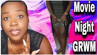 Get Ready With Me....Movie Date Night