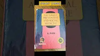 LIBRARY collection MBBS books community medicine (k Park) , #library #shorts #vira #tranding l